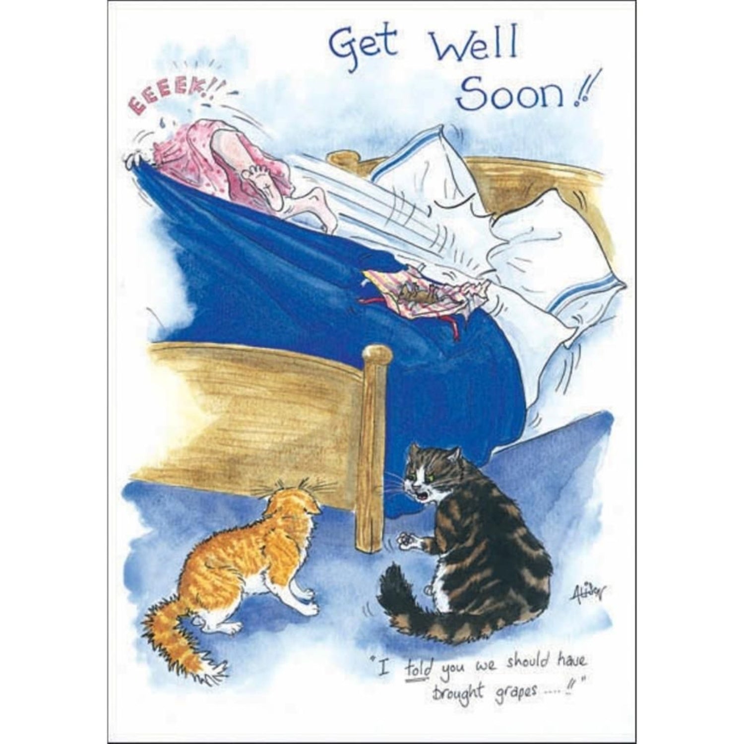 A cartoon person screams in bed as two cats watch from the floor. One cat says, “I told you we should have brought grapes.” Text above reads, “Get well soon!!”.