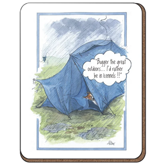 Coaster featuring a grumpy dog hiding in his tent from the rain.