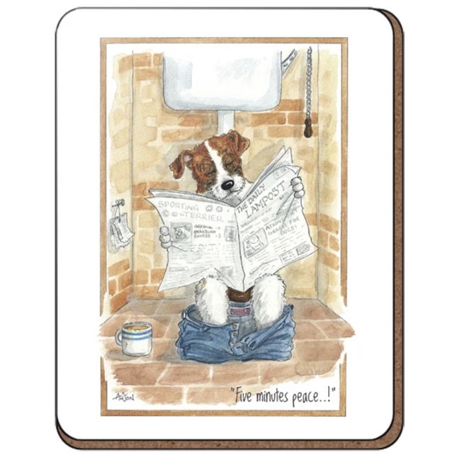 Alisons Animals Dog Coaster features a funny cartoon of a dog on a toilet with pants down, reading a newspaper and sipping from a cup. Captioned Five minutes peace...!—perfect quirky gift for dog lovers and home decor.