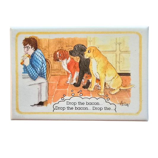 Dog Fridge Magnet Alisons Animals Funny Drop The Bacon