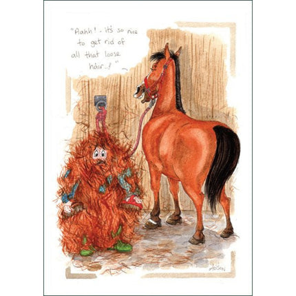 Beside a brown horse, a person covered in loose hair holds a brush. Caption: Ahhh! Its so nice to get rid of all that loose hair... Alisons Animals Funny Horse Card Loose Hair by Alisons Animals, blank inside.