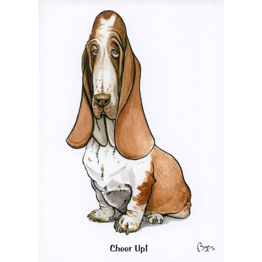 a very sad looking basset hound with long ears. Underneath is written cheer up